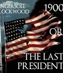 1900 or The Last President cover