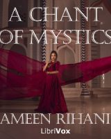 Chant of Mystics, and Other Poems cover