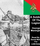 Soldier Of The Legion; An Englishman's Adventures Under The French Flag in Algeria And Tonquin cover