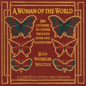 Woman of the World: Her Counsel to Other People's Sons and Daughters cover