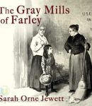 The Gray Mills of Farley cover