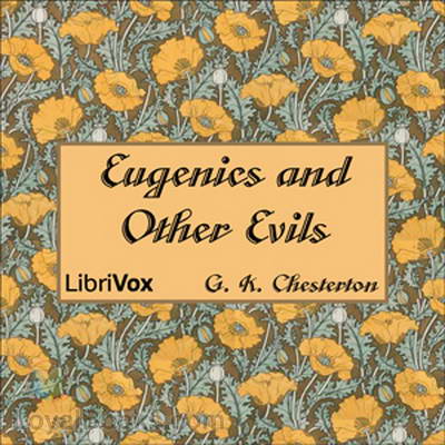 Eugenics and Other Evils cover