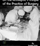 On the Antiseptic Principle of the Practice of Surgery cover