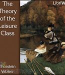 The Theory of the Leisure Class cover