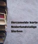 Verzamelde korte Nederlandstalige Werken cover