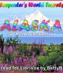 Carpenter's World Travels: Alaska Our Northern Wonderland cover