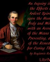 Inquiry into the Effects of Ardent Spirits upon the Human Body and Mind, with an Account of the Means of Preventing, and of the Remedies for Curing Them cover