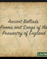 Ancient Poems, Ballads, and Songs of the Peasantry of England cover