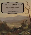 April Twilights and Other Poems cover