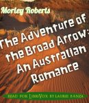 Adventure of the Broad Arrow: An Australian Romance cover