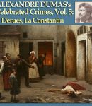 Celebrated Crimes, Vol. 5: Derues, La Constantin cover