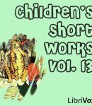 Children's Short Works, Vol. 013 cover