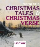 Christmas Tales and Christmas Verse cover