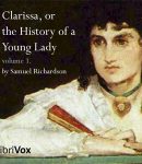 Clarissa Harlowe, or the History of a Young Lady - Volume 1 cover