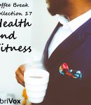 Coffee Break Collection 017 - Health and Fitness cover