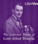 Collected Poems of Lord Alfred Douglas cover