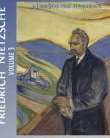 Complete Works of Friedrich Nietzsche: Volume 3 cover