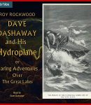 Dave Dashaway and His Hydroplane cover