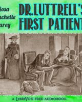 Doctor Luttrell's First Patient cover