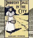 Dorothy Dale In The City cover