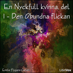 Nyckfull kvinna del 1 – Den Obundna flickan cover