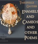 Enamels and Cameos and other Poems cover