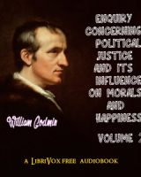 Enquiry Concerning Political Justice and its Influence on Morals and Happiness. Volume 2 cover