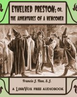 Ethelred Preston; or, The Adventures of a Newcomer cover