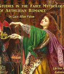 Studies in the Fairy Mythology of Arthurian Romance cover