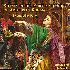 Studies in the Fairy Mythology of Arthurian Romance cover