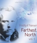 Farthest North, Volume I cover