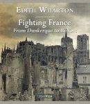 Fighting France, from Dunkerque to Belfort cover