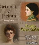 Fortunata y Jacinta: dos historias de casadas (Cuarta Parte) cover