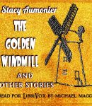 Golden Windmill and Other Stories cover