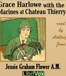 Grace Harlowe with the Marines at Chateau Thierry cover