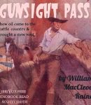 Gunsight Pass: How Oil Came to the Cattle Country and Brought a New West cover