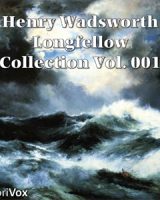 Henry Wadsworth Longfellow Collection Vol. 001 cover