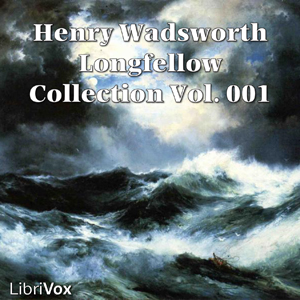 Henry Wadsworth Longfellow Collection Vol. 001 cover