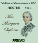 Hester: A Story of Contemporary Life, Volume 3 cover