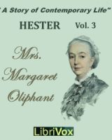 Hester: A Story of Contemporary Life, Volume 3 cover