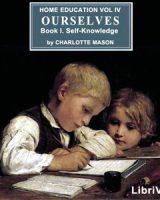 Home Education Series Vol. IV: Ourselves, Book I. Self-Knowledge cover