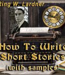 How To Write Short Stories, with examples cover