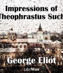 Impressions of Theophrastus Such cover