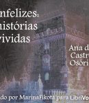 Infelizes: histórias vividas cover