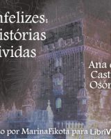 Infelizes: histórias vividas cover