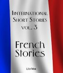 International Short Stories Volume 3: French Stories cover