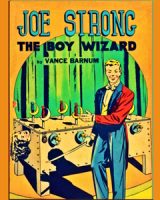 Joe Strong, the Boy Wizard; or, The Mysteries of Magic Exposed cover