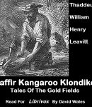 Kaffir, Kangaroo, Klondike; Tales Of The Gold Fields cover