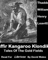 Kaffir, Kangaroo, Klondike; Tales Of The Gold Fields cover