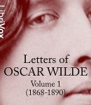 Letters of Oscar Wilde, Volume 1 (1868-1890) cover